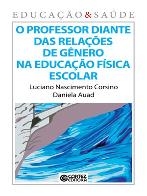 cover image of O Professor diante das relações de gênero na educação física escolar